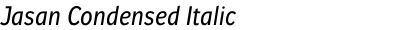 Jasan Condensed Italic